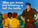 now-you-know-and-knowing-is-half-the-battle-gi-52459815.png
