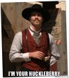 im-your-huckleberry-o0aehf.jpg