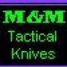M&M TACTICAL KNIVES