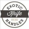 Exotic Knife Handles