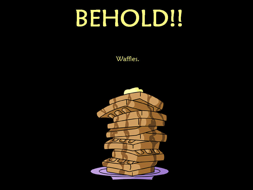 BEHOLDwaffles.gif