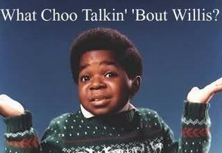 what_choo_talkin_about_willis.jpg