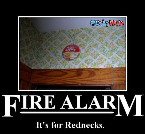 fire_alarm_for_rednecks.jpg