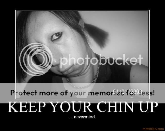 keep-your-chin-up-demotivational-po.jpg